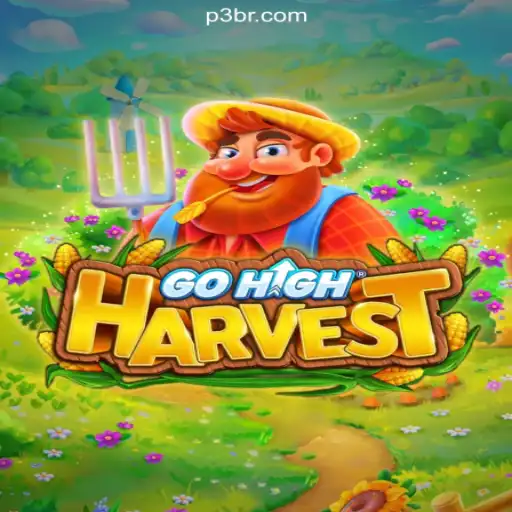 Exploring the Exciting World of GoHighHarvest on P3.game Platform