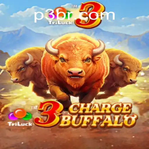 Explore the Exciting World of 3ChargeBuffalo on P3 Game Platform - Brazil's Premier Online Casino