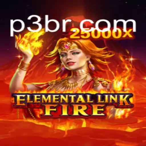 Exploring the Exciting World of ElementalLinkFire: The Leading Game on P3 Platform