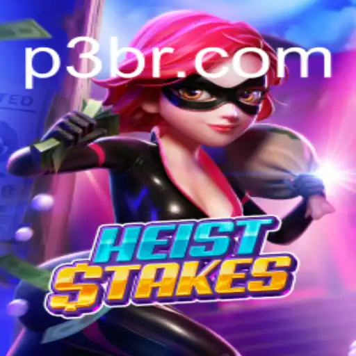 Explore the Thrills of HeistStakes on P3.game Platform-Online Cassino Brasil #1